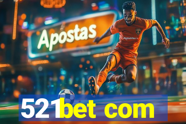 521bet com